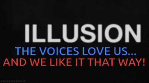 Black Background Delusion the Voices Love Us