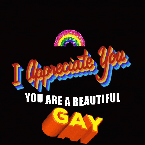 Black Background Rainbow I Appreciate You You Are A Beautiful Gay GIF