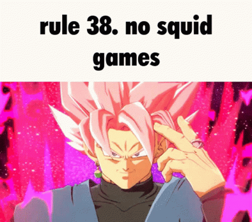 Black Goku Rule Number 38 No Squid Games GIF