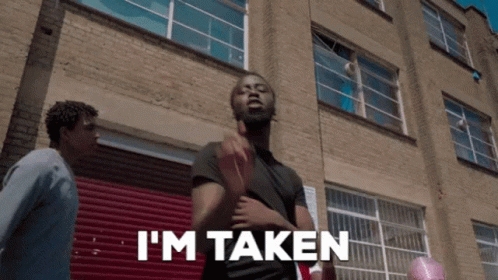 Black Guy I'm Taken GIF