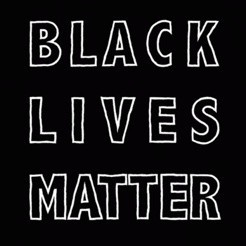 Black Lives Matter Is Written In White Letters On A Black Background . GIF