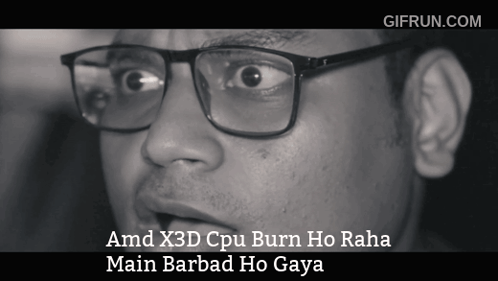 Black White Glasses Man Amd X3d Cpu Burn Ho Raha