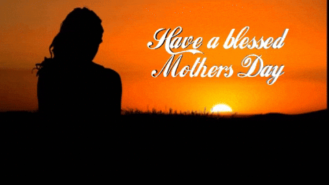 Blessed Day Mother's Day GIF