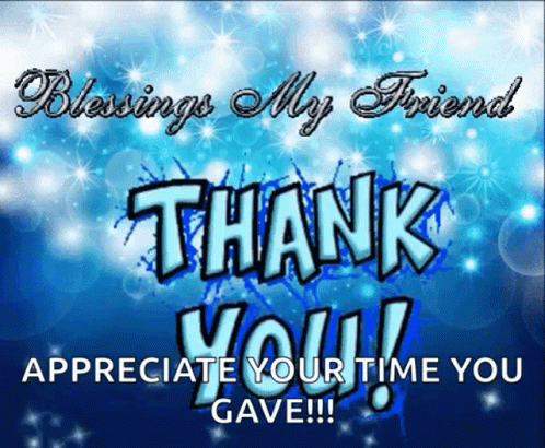 Blessing My Friend Thank You For Your Time GIF