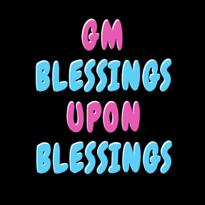 Blessings Upon Blessings Text