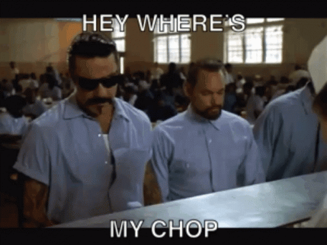 Blood In Blood Out Where's My Chop GIF