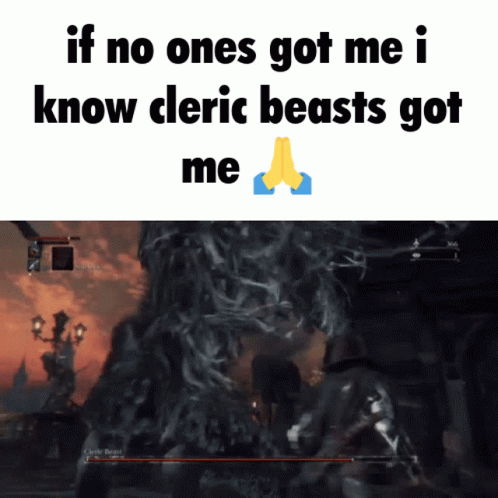 Bloodborne Cleric Beasts Got Me GIF