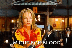 Bloody Jacket Woman Sword Saying I'm Out For Blood GIF