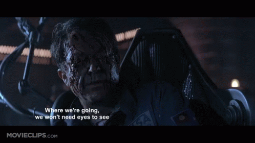Bloody Man Where We're Going Won't Need Eyes GIF