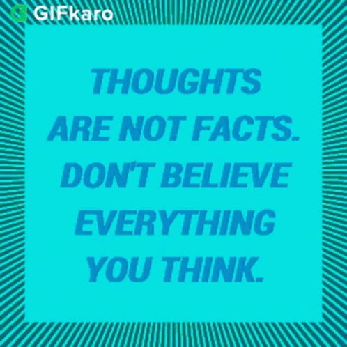 Blue and Green Poster Thoughts Are Not Facts Don't Believe Everything You Think