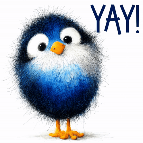 Blue and White Bird Saying Yay