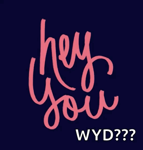 Blue and White Logo Saying Hey You WYD