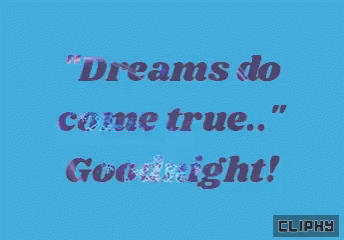 Blue Background Dreams Do Come True Goodnight GIF