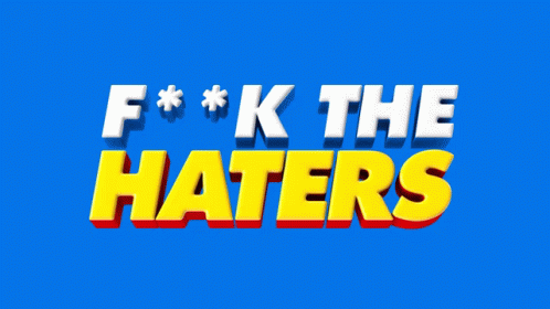 Blue Background Fuck the Haters