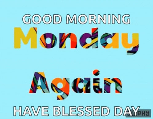 Blue Background Good Morning Monday Again GIF