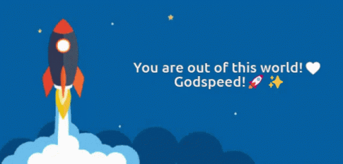 Blue Background Rocket You Are Out Of This World GIF