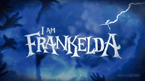 Blue Background Saying I Am Frankelda