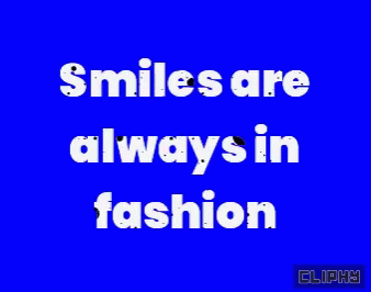 Blue Background Saying Smiles Are Always In Fashion