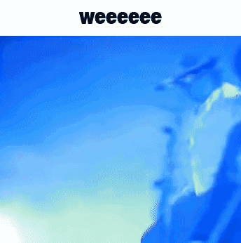 Blue Background Saying Weeeeeee