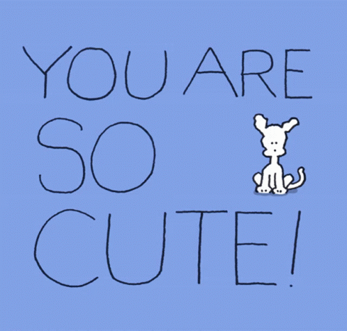 Blue Background Saying You Are Sooo Cute
