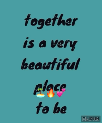 Blue Background With Text Together Is a Very Beautiful Place to Be