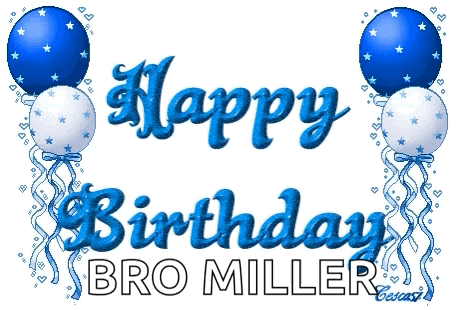 Blue Balloons Happy Birthday Bro Miller