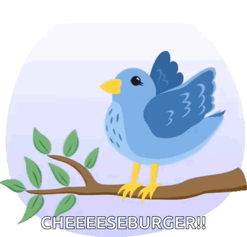 Blue Bird Saying Cheeseburger On Branch GIF