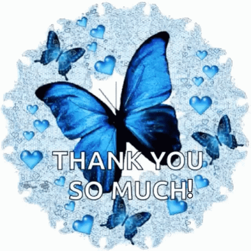 Blue Butterfly Surrounded by Blue Hearts Saying Thank You So Much