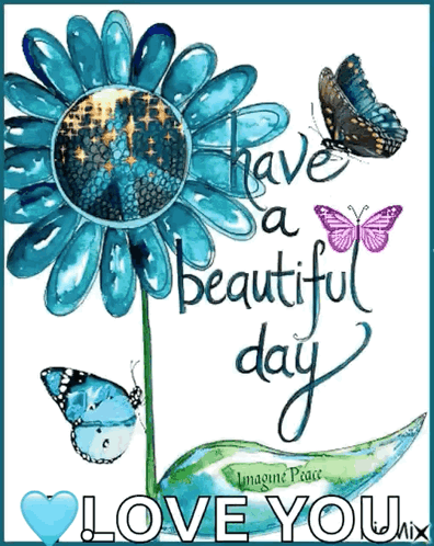 Blue Flower With Butterflies Saying Have A Beautiful Day GIF