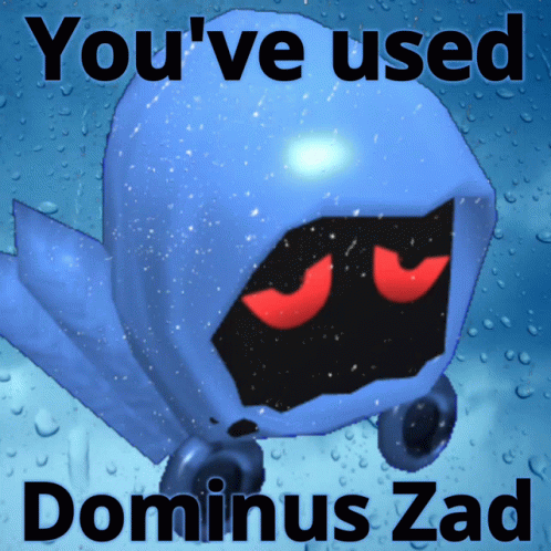 Blue Ghost Red Eyes You've Used Dominus Zad