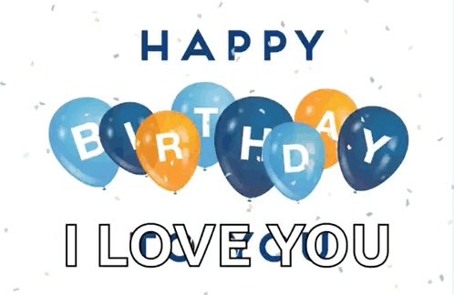 Blue Orange Balloons Happy Birthday I Love You
