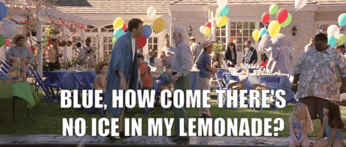 Blue Poster How Come No Ice Lemonade