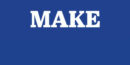 Blue Sign Saying Make America