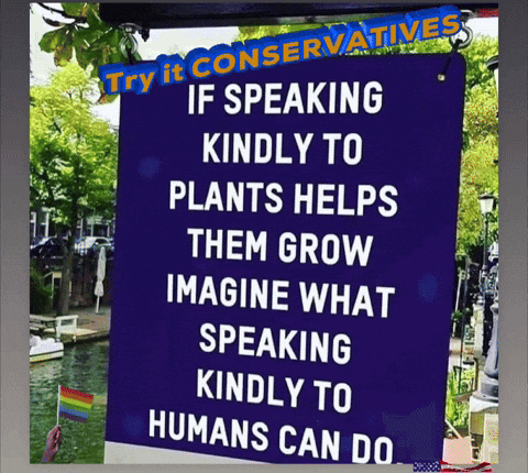 Blue Sign Saying Try It Conservatives