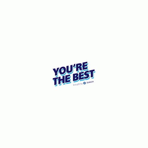Blue Sign Saying You're the Best