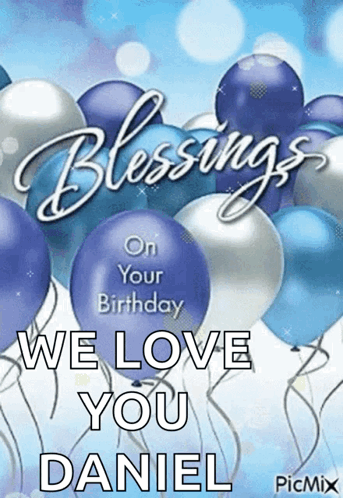 Blue Silver Balloons Blessings on Your Birthday Daniel