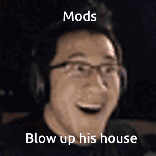 Blurred House With Text Mods Blow Up His House