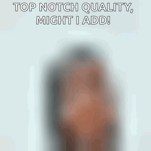 Blurred Woman Top Notch Quality Might I Add