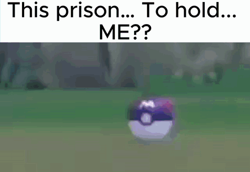 Blurry Ball With Prison Quote