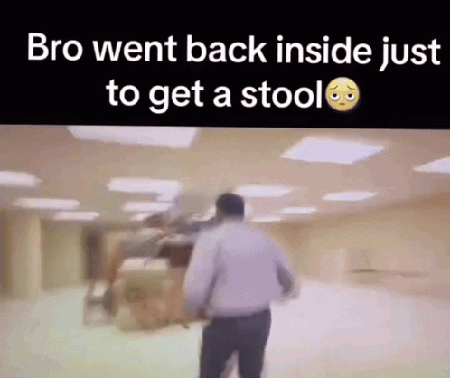 Blurry Bro Getting Stool