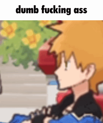 Blurry Person Dumb Fucking Ass