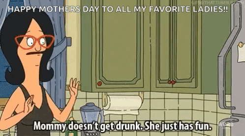 Bob's Burgers Saying Happy Mother's Day