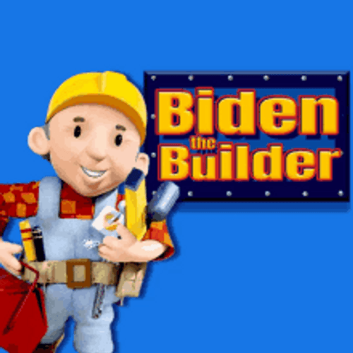 Bob The Builder Biden Can We Fix It GIF