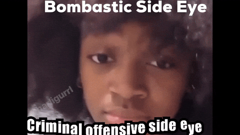 Bombastic Side Eye Meme GIF