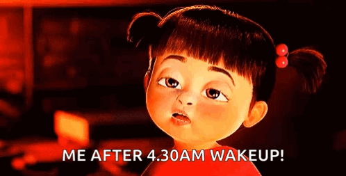 Boo From Monsters Inc Is Making A Funny Face And Saying `` Me After 4:30 Am Wake Up ! '' GIF