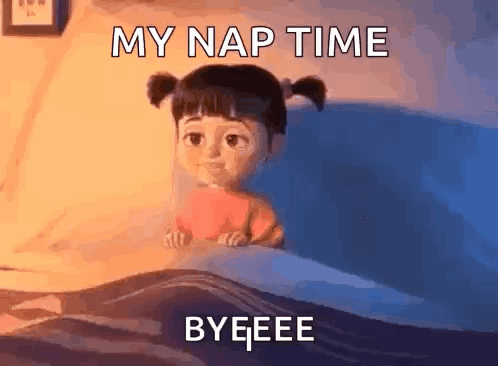 Boo From Monsters Inc Is Sitting In A Bed With The Words `` My Nap Time Byeee '' Written On It . GIF