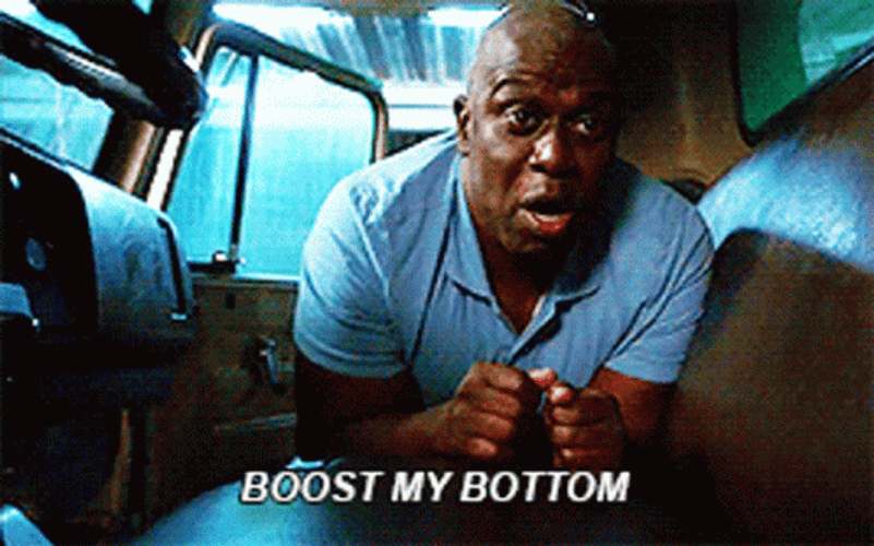 Boost My Bottom GIF