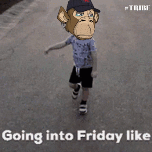 Bored Ape Going Into Friday Almost The Weekend GIF