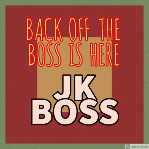 Back Off Boss Is Here GIF