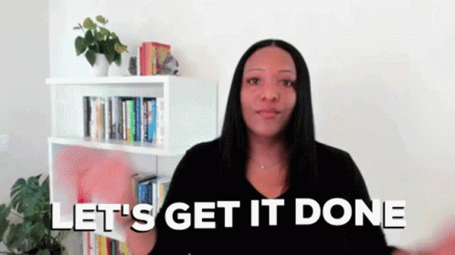 Boss Lady Get Er Done GIF